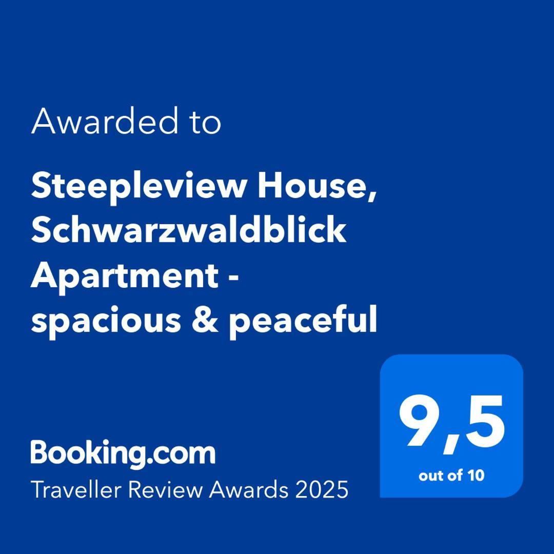 Steepleview House, Schwarzwaldblick Apartment - Spacious & Peaceful Bad Peterstal-Griesbach Exterior foto